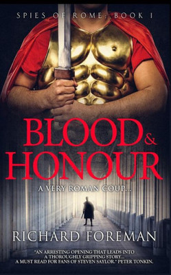Spies Of Rome : Blood & Honour