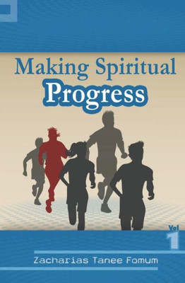 Making Spiritual Progress : Volume One