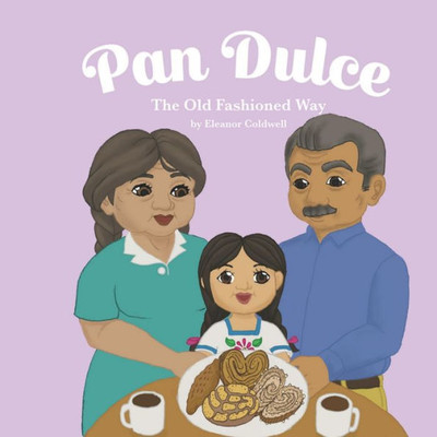 Pan Dulce : Children Book