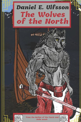 The Wolves Of The North