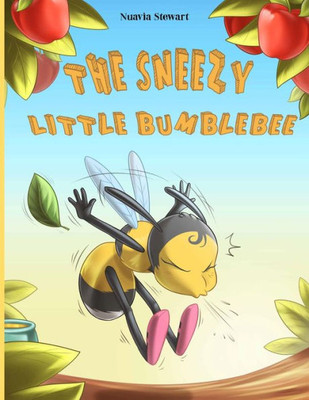 The Sneezy Little Bumblebee