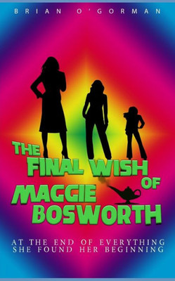 The Final Wish Of Maggie Bosworth