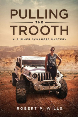 Pulling The Trooth : A Summer Schauers Mystery