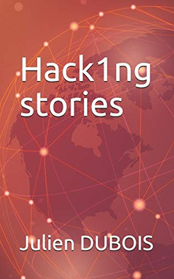 Hack1ng stories: [Volume 1]