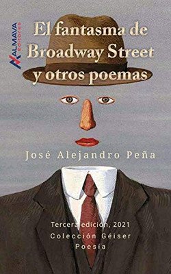 El fantasma de Broadway Street y otros poemas (Colección Géiser : POESÍA) (Spanish Edition)