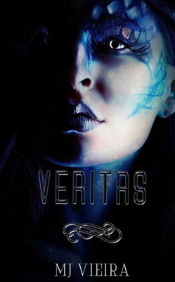 Veritas : The Veritas Series, Book Two