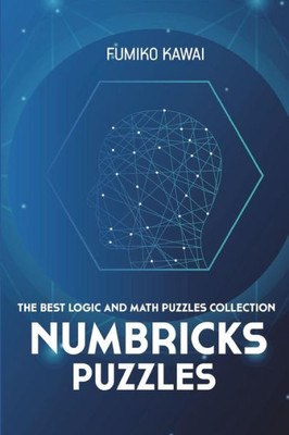 Numbricks Puzzles : The Best Logic And Math Puzzles Collection