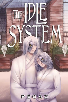 The Idle System : The Birth