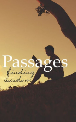 Passages : Finding Wisdom