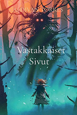 Vastakkaiset Sivut (Finnish Edition)