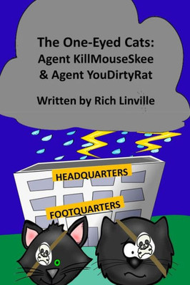 The One-Eyed Cats - Agent Killmouseskee And Agent Youdirtyrat