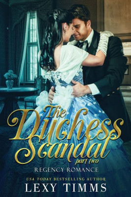 The Duchess Scandal -