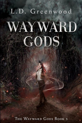 Wayward Gods