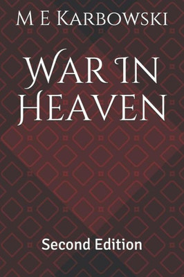 War In Heaven : Second Edition