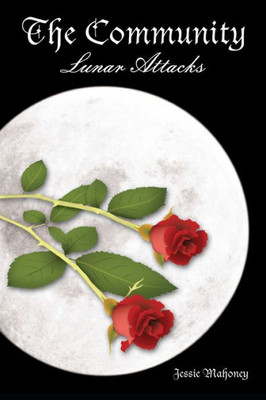 The Community : Lunar Attacks Book 2