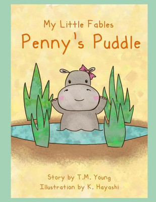 My Little Fables : Penny'S Puddle