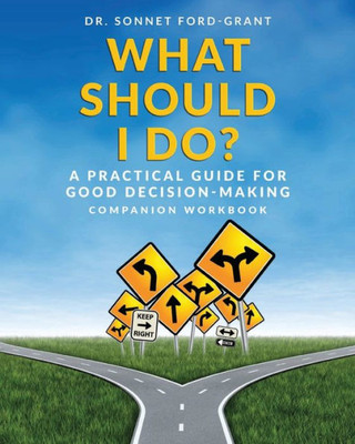 What Should I Do? : Companion Workbook