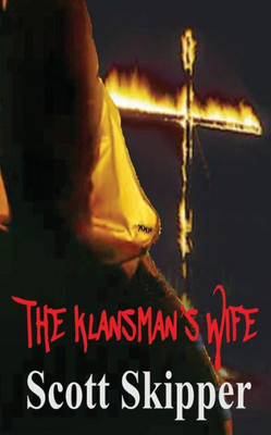 The Klansman'S Wife