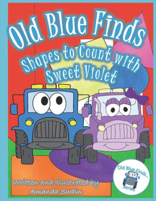 Old Blue Finds Shapes To Count With Sweet Violet