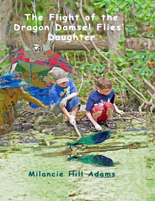 The Flight Of The Dragon Damsel Flies' Daughter