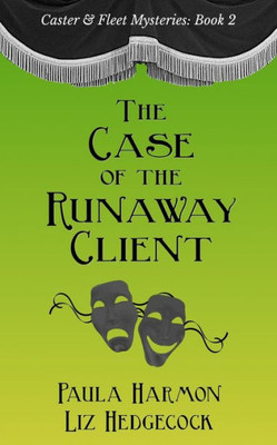 The Case Of The Runaway Client