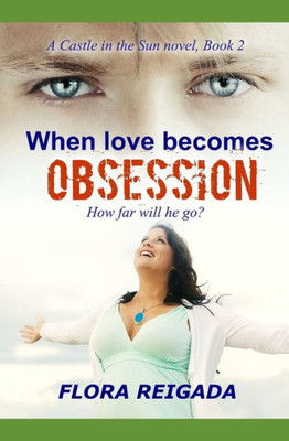 When Love Becomes Obsession