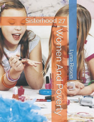 Women And Poverty : Sisterhood 27