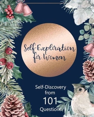 Self-Exploration For Women, Self-Discovery From 101 Questions