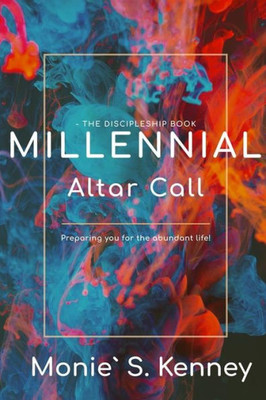 Millennial Altar Call : The Discipleship Book