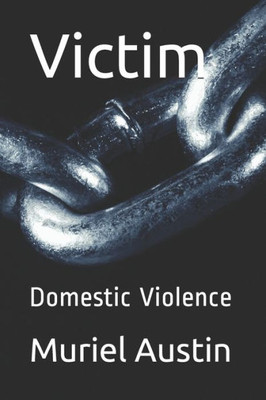 Victim : Domestic Violence