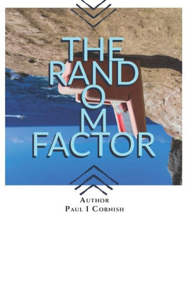 The Random Factor : How To Make The Law Of Attraction Work For You.