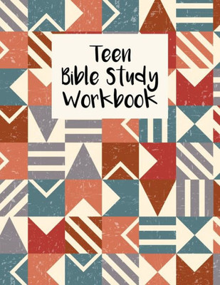 Teen Bible Study Workbook : Christian Scripture Notebook With Guided Prompts For Teenagers