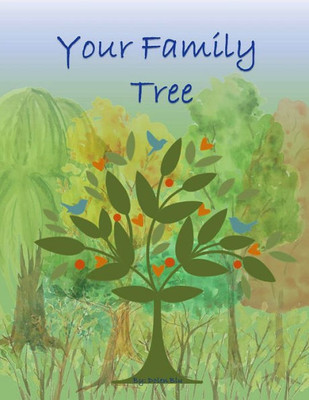 Your Family Tree : 5 Generations Of Your Family History