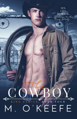 The Cowboy : The King Family Book Four