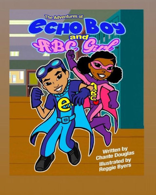 The Adventures Of Echo Boy And Abc Girl