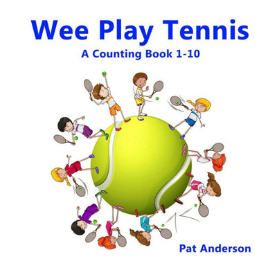Wee Play Tennis : A Counting