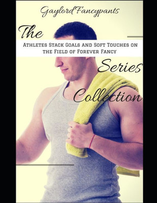 The 'Athletes Stack Goals And Soft Touches On The Field Of Forever Fancy' Series Collection