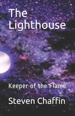 The Lighthouse : Keeper Of The Flame