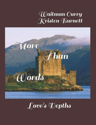 More Than Words : Love'S Depths