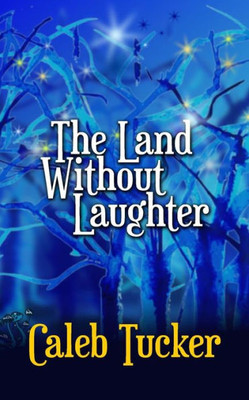 The Land Without Laughter