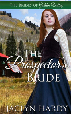 The Prospector'S Bride