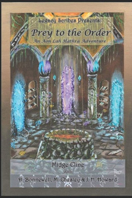 Prey To The Order : An Aon Lah Hathra Adventure