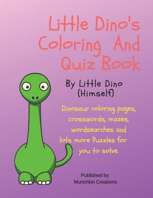 Little Dino'S Coloring And Quiz Book