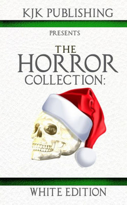 The Horror Collection : White Edition