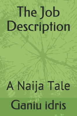 The Job Description : A Naija Tale