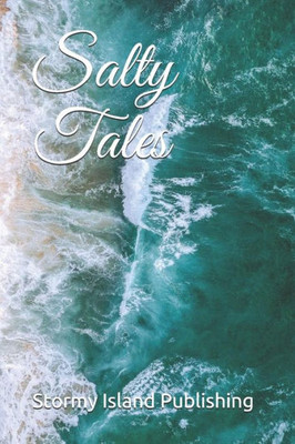 Salty Tales