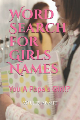 Word Search For Girls Names : Beautiful Girl Power!