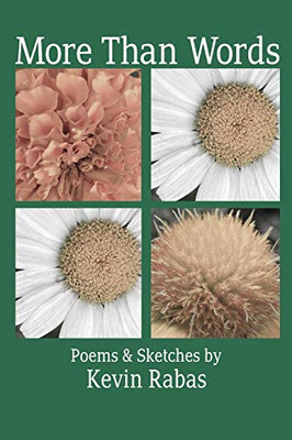 More Than Words: Poems & Sketches