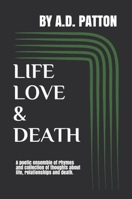 Life Love & Death