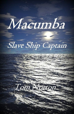 Macumba : Slave Ship Captain